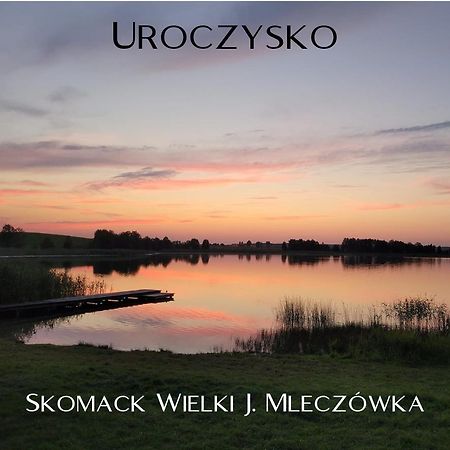 Uroczysko Skomackie Stare Juchy Εξωτερικό φωτογραφία